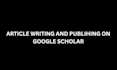 write publish research article on scopus, google scholar