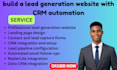build a lead generation website with CRM automation