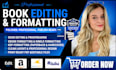 professionally edit, proofread, and format your book for amazon KDP