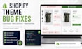 do shopify customizations, features development and bug fix