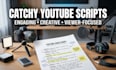 write movie scripts, screenplays and film scripts