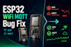 fix esp32 esp8266 wifi mqtt and arduino code problems