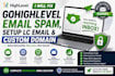 fix gohighlevel email spam, setup lc email, and custom domain