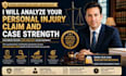 analyze your personal injury claim and case strength