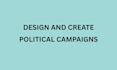 create political campaign website and ads