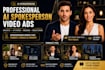 create professional ai spokesperson video ads