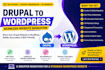 drupal to wordpress  drupal migration data migration migrate to wordpress