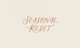 design your personalized seasonal reset routine