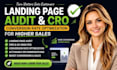 do landing page audit cro audit and conversion rate optimization for higher sale
