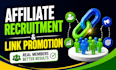 do affiliate recruitment and affiliate link promotion