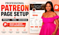 create professional patreon profile and patreon page setup