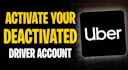 reactivate deactivated uber eats, doordash, spark driver and uber account