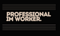 be your professional im worker expert
