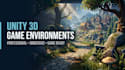 create 3d game environments in unity