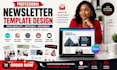 create high converting editable canva newsletter custom template design