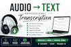 accurately transcribe audio and video files