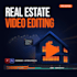 edit real estate videos