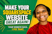 build stunning squarespace website design, redesign squarespace, website dev