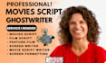 write movie script, screenplay feature film script, script editing comedy script