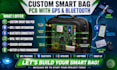 design a custom smart bag pcb with gps and bluetooth