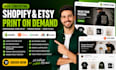 setup shopify print on demand store etsy pod store with printful printify gelato