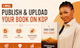 publish and upload your book on amazon KDP with professional setup