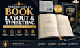 professionally typeset and layout your book for print