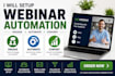 setup ewebinar everwebinar webinarjam webinarkit goto webinar webinar automation