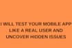 test your mobile app like a real user