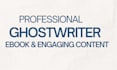 ghostwrite your book, ebook, or engaging content