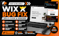 fix wix website bugs, wix velo code errors and custom coding issues
