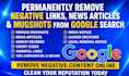 delete negative links, remove mugshots, bad news, articles on google search