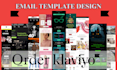 design klaviyo ecomerce shopify setup klaviyo flows klaviyo email template