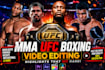 edit MMA ufc kickboxing cage fight highlights video