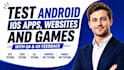 test android ios apps, websites and games with QA and UX feedback