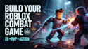 develop 3d roblox action game combat game pvp game fighting game development