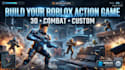 develop roblox 3d action game, 3d fighting game, combat game, 3d survival game