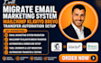 migrate email marketing system mailchimp klaviyo brevo transfer automation setup