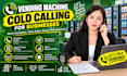 vending machine locator, janitorial cold calling, cold caller, telemarketing