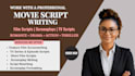 write movie script, film script, screenplay, screenwriting novel adaptation