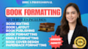 professionally format your ebook and paperback for publishing