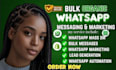 do whatsapp marketing, bulk messaging and targeted promotion