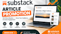 promote substack articles to grow readers and engagement