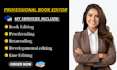 edit proofread and line edit your manuscript