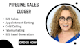 pipeline sales closer appointment setting online sales lead generation cold call