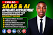 recruit targeted saas and ai affiliates for your affiliate program