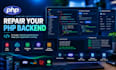 fix php bugs, errors, laravel issues, mysql problems backend code and php script