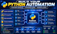 build custom python automation scripts, workflow automation and api integrations