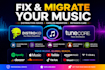 fix and migrate your music distribution on distrokid or tunecore