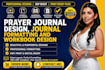 do prayer journal design journal formatting journal design canva journal design
